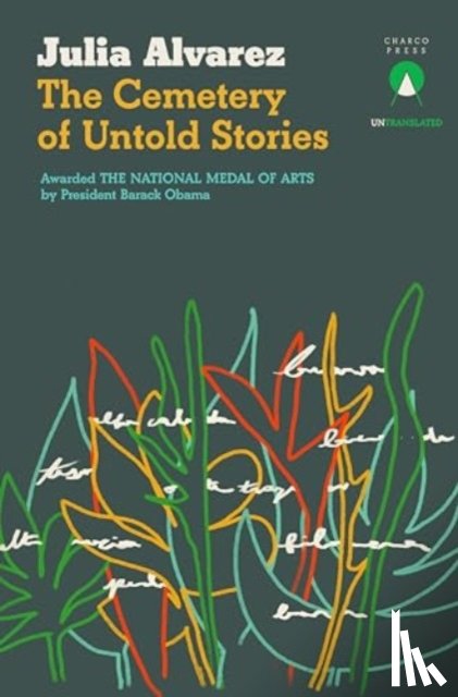 Alvarez, Julia - The Cemetery of Untold Stories