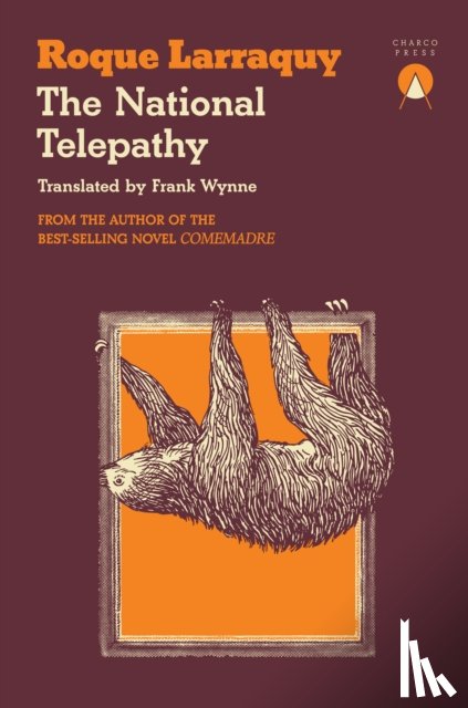 Larraquy, Roque - The National Telepathy