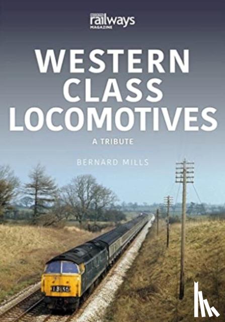 Mills, Bernard - Western Class Locomotives