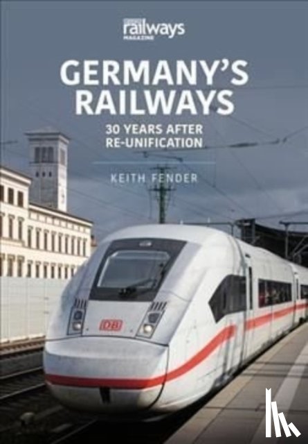 Fender, Keith - Germany's Railways