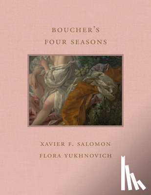 Salomon, Xavier F., Yukhnovich, Flora - Boucher's Four Seasons