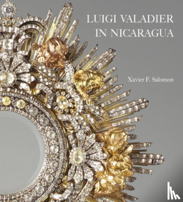 Salomon, Xavier F - Luigi Valadier in Nicaragua