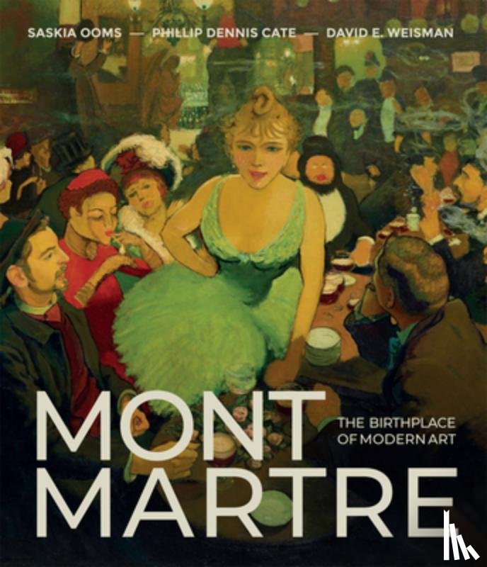 Cate, Phillip Dennis, Ooms, Saskia, Weisman, David E. - Montmartre