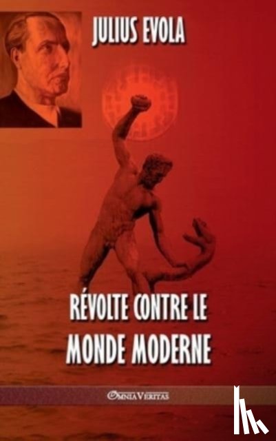 Evola, Julius - Revolte contre le monde moderne