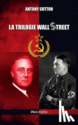 Sutton, Antony - La trilogie Wall Street
