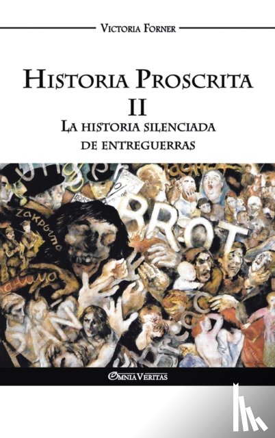 Forner, Victoria - Historia Proscrita II