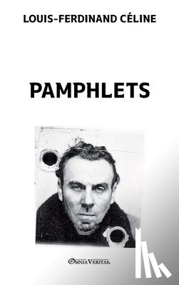 Celine, Louis-Ferdinand - Pamphlets