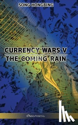 Song Hongbing, Hongbing - Currency Wars V