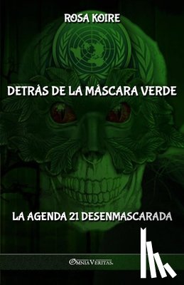 Koire, Rosa - Detras de la mascara verde