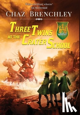 Brenchley, Chaz - Three Twins at the Crater School