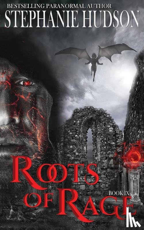 Hudson, Stephanie - Roots of Rage