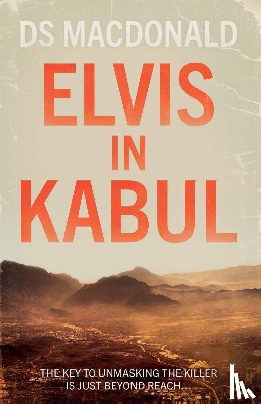 Macdonald, DS - Elvis in Kabul