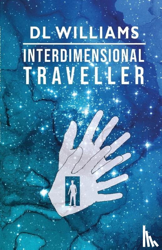Williams, DL - Interdimensional Traveller
