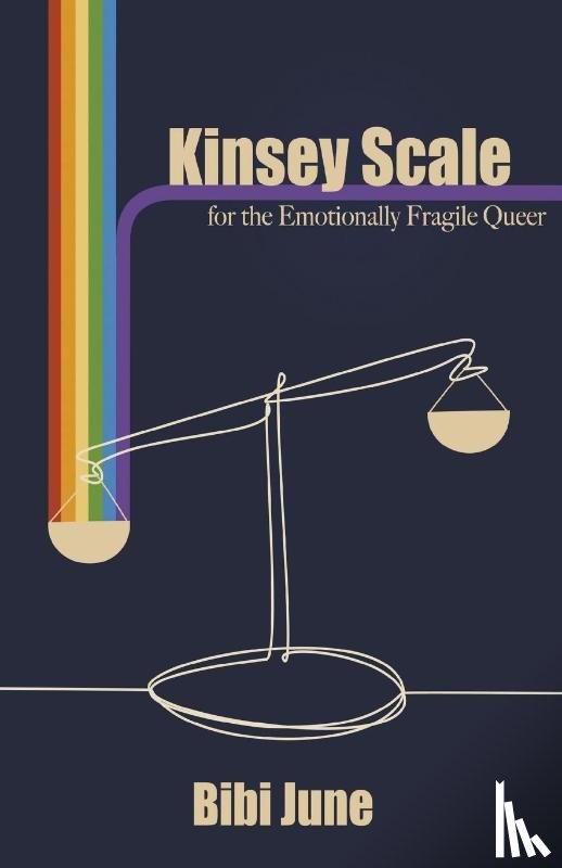 June, Bibi - Kinsey Scale for the Emotionally Fragile Queer
