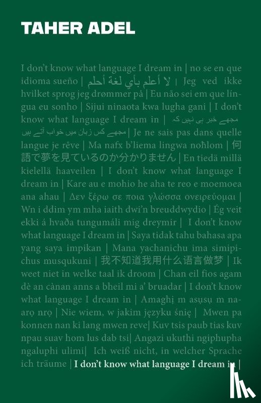 Adel, Taher - I don't know what language I dream in