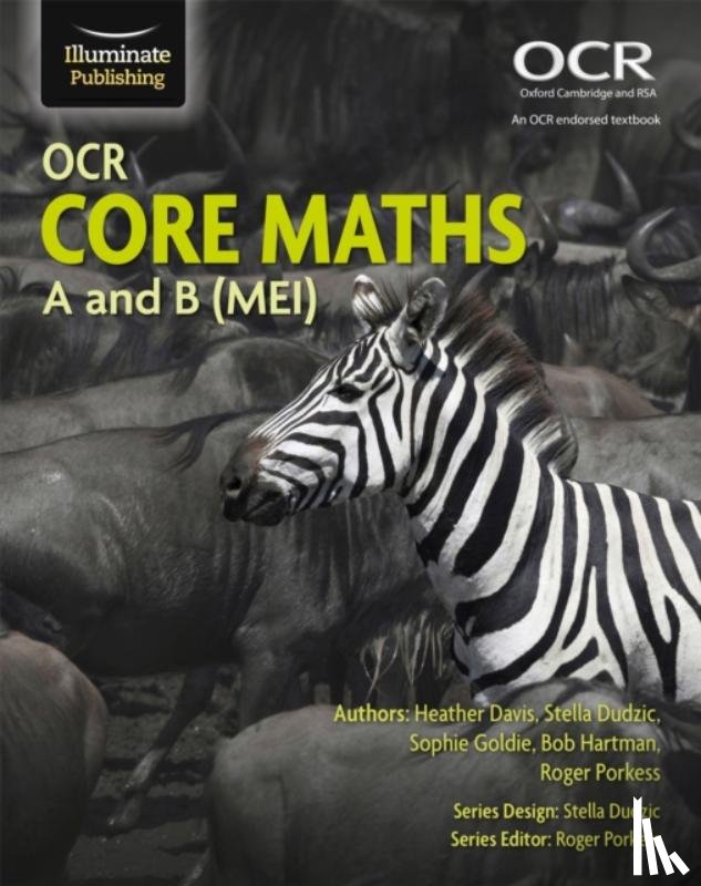 Hartman, Bob, Davis, Heather, Porkess, Roger, Goldie, Sophie - OCR Core Maths A and B (MEI)