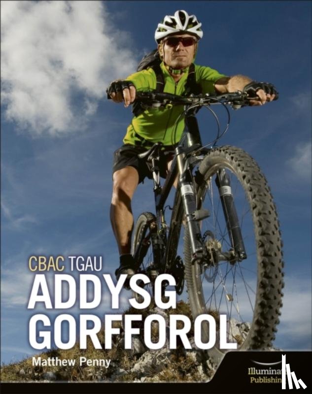 Penny, Matthew - CBAC TGAU Llyfr Myfyrwyr Addysg Gorfforol (WJEC GCSE PE Student Book)