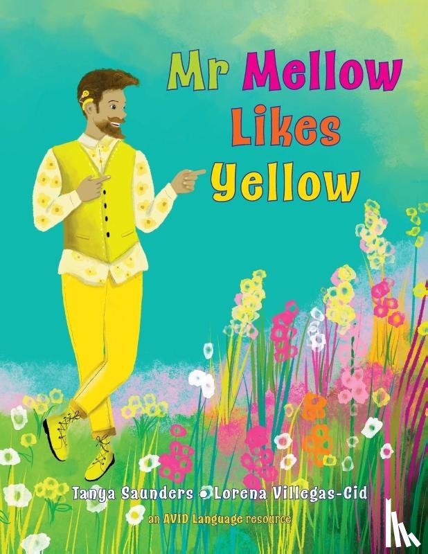 Saunders, Tanya - Mr Mellow Likes Yellow