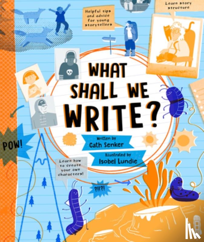 Senker, Cath - What Shall We Write?