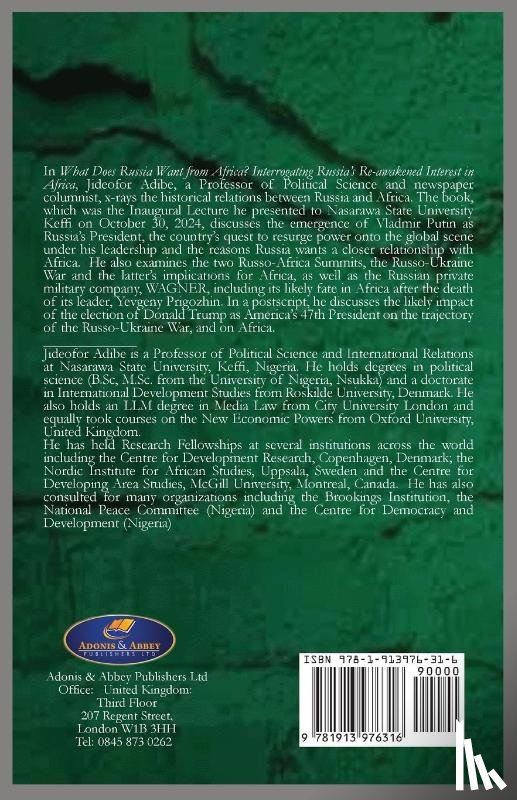 Adibe, Jideofor P. C. - What does Russia really want from Africa? Interrogating Russia's re-awakened interest in Africa