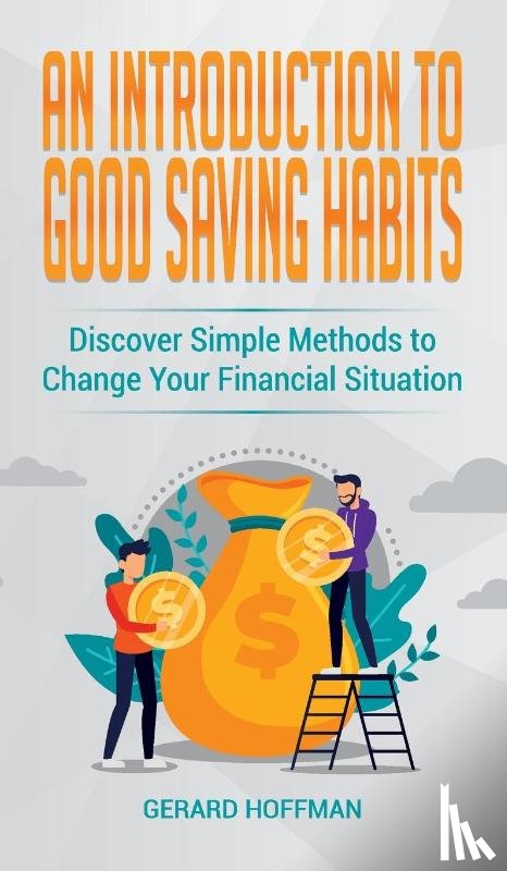 Hoffman, Gerard - An Introduction to Good Saving Habits