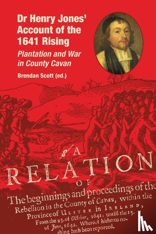 Scott, Brendan - Dr Henry Jones' Account of the 1641 Rising