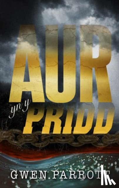 Parrott, Gwen - Aur yn y Pridd