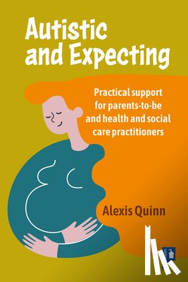 Quinn, Alexis - Autistic and Expecting