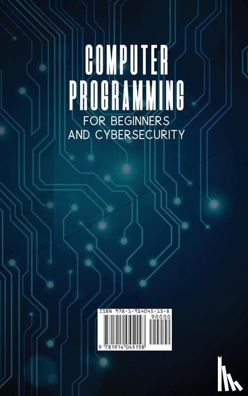 Grid, Alan - Computer Programming for Beginners and Cybersecurity