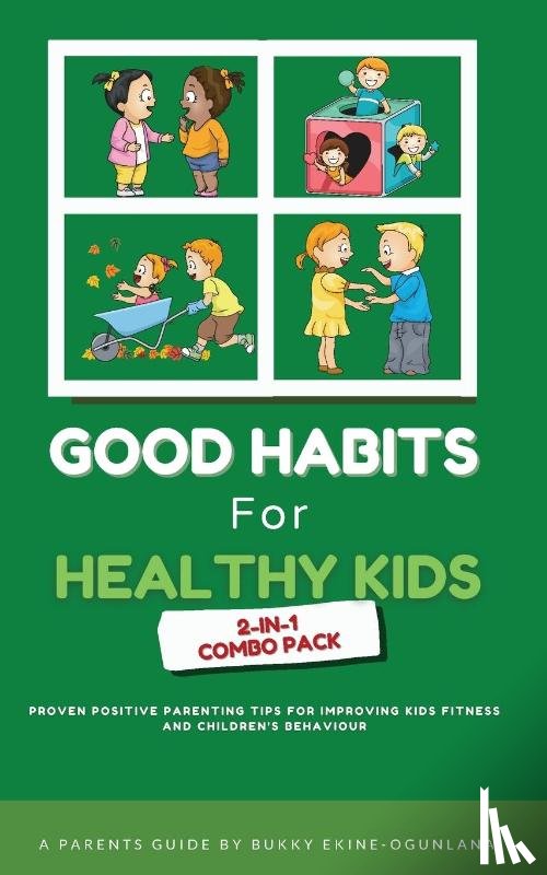 Ekine-Ogunlana, Bukky - Good Habits for Healthy Kids 2-in-1 Combo Pack