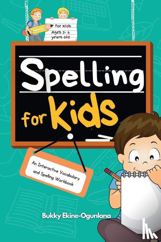 Ekine-Ogunlana - Spelling for Kids