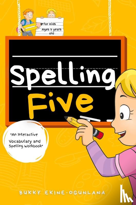 Ekine-Ogunlana, Bukky - Spelling Five