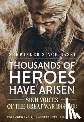 Bassi, Sukwinder Singh - Thousands of Heroes Have Arisen