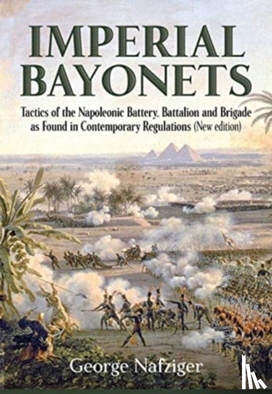 Nafziger, George - Imperial Bayonets