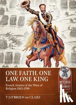 O'Brien de Clare, T J - One Faith, One Law, One King