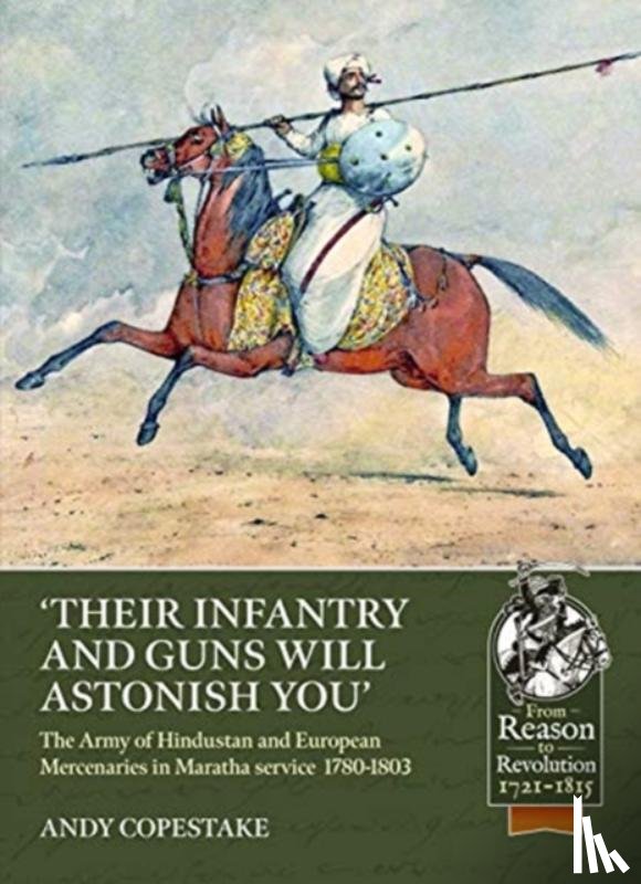 Copestake, Andy - Their Infantry and Guns Will Astonish You