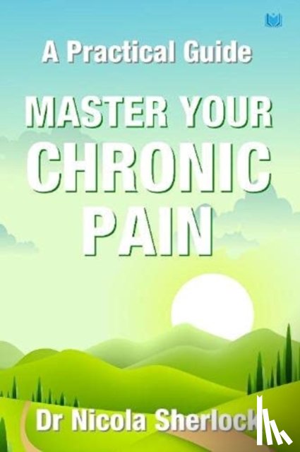 Sherlock, Nicola - Master Your Chronic Pain