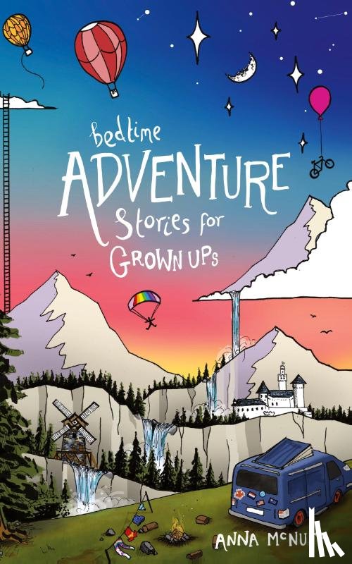 McNuff, Anna - Bedtime Adventure Stories for Grown Ups