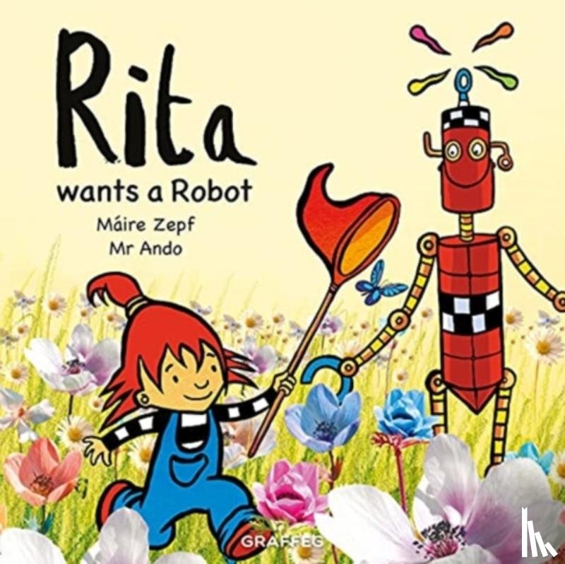 Zepf, Maire - Rita wants a Robot