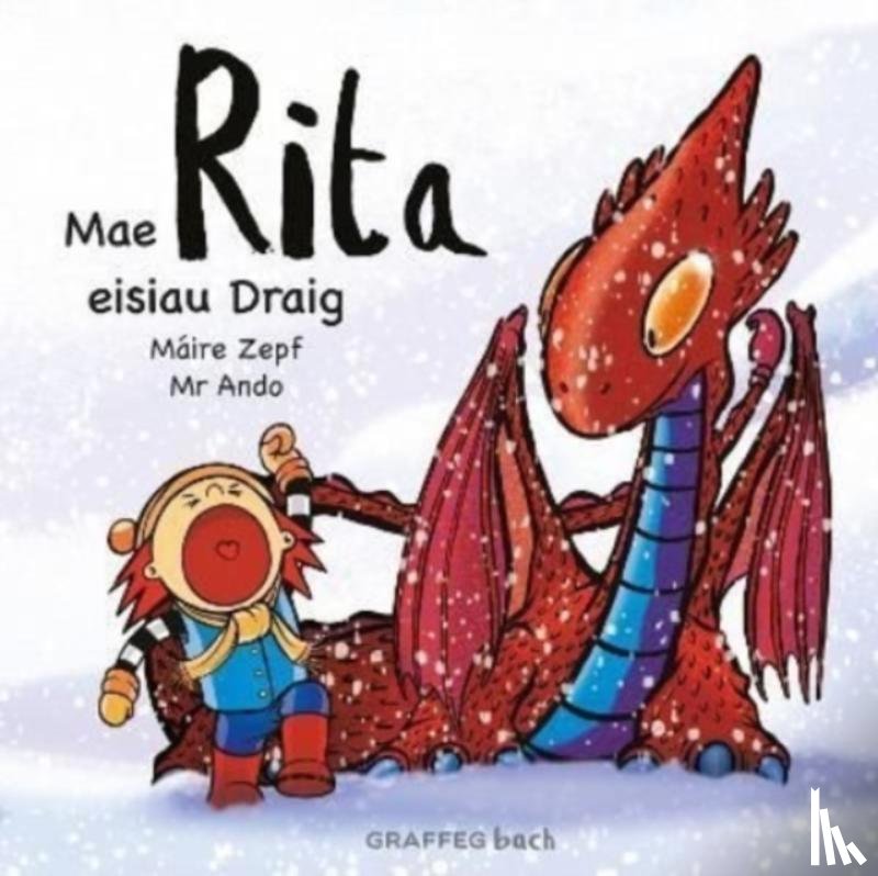 Zepf, Maire - Mae Rita Eisiau Draig