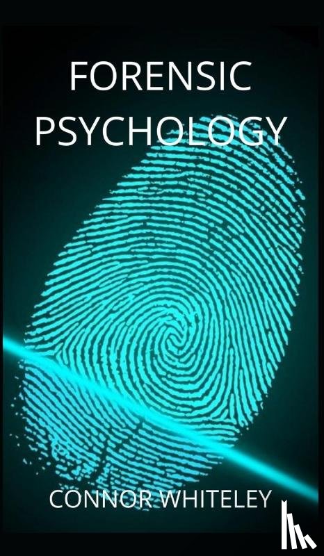 Whiteley, Connor - Forensic Psychology