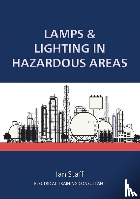 Staff, Ian - Lamps and Lighting in Hazardous Areas