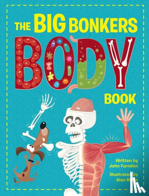 Farndon, John - The Big Bonkers Body Book