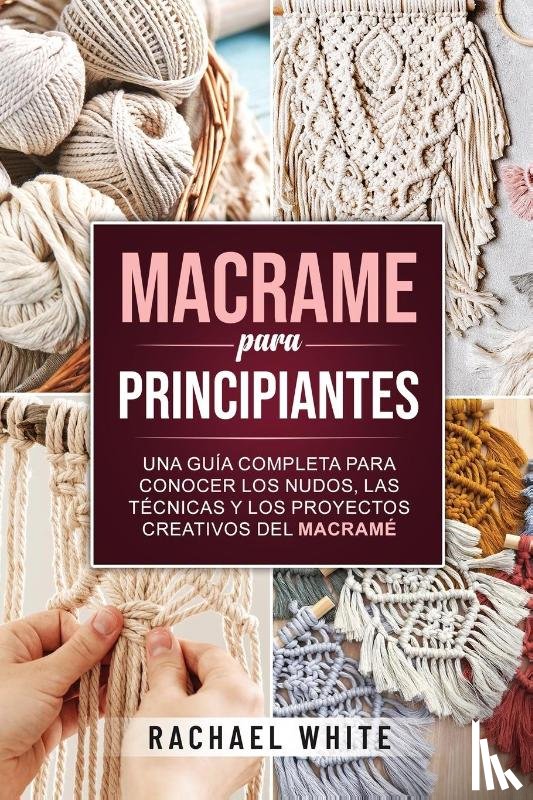 Rachael White - Crochet para principiantes