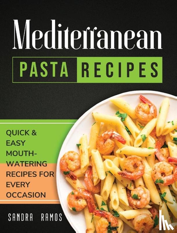 Ramos, Sandra - Mediterranean Pizza and Bread Recipes