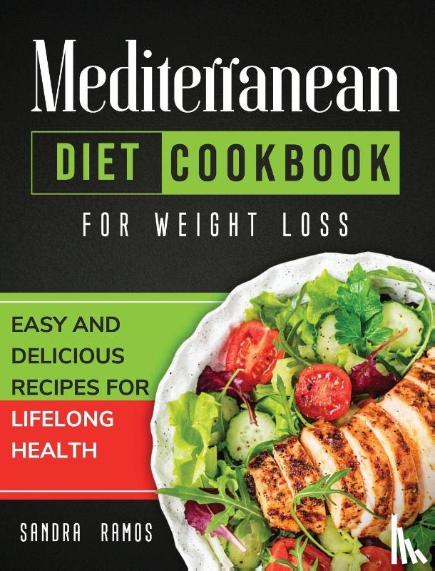 Ramos, Sandra - Mediterranean Diet Cookbook for Weight Loss