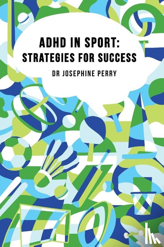 Perry, Josephine - ADHD IN SPORT