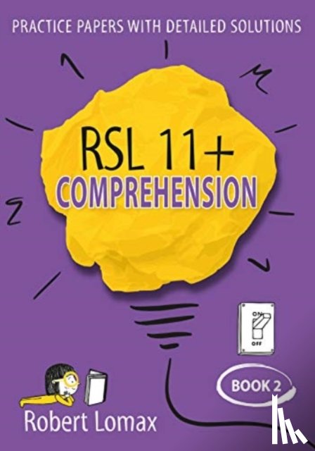 Lomax, Robert - RSL 11+ Comprehension