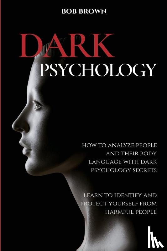 Brown, Bob - Dark Psychology