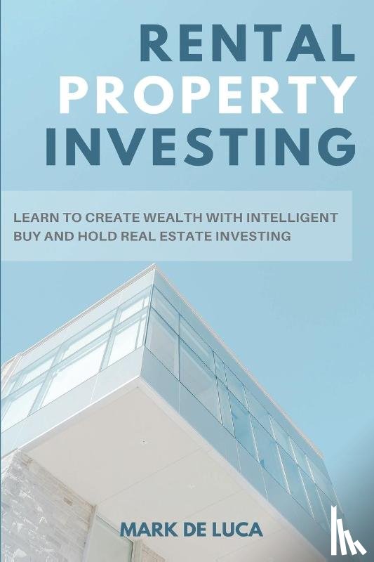 de Luca, Mark - Rental Property Investing